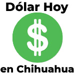 Precio del Dolar Hoy en Chihuahua v001